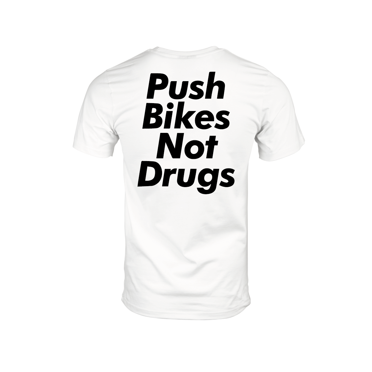 Push Bikes Not Drugs T-shirt | White
