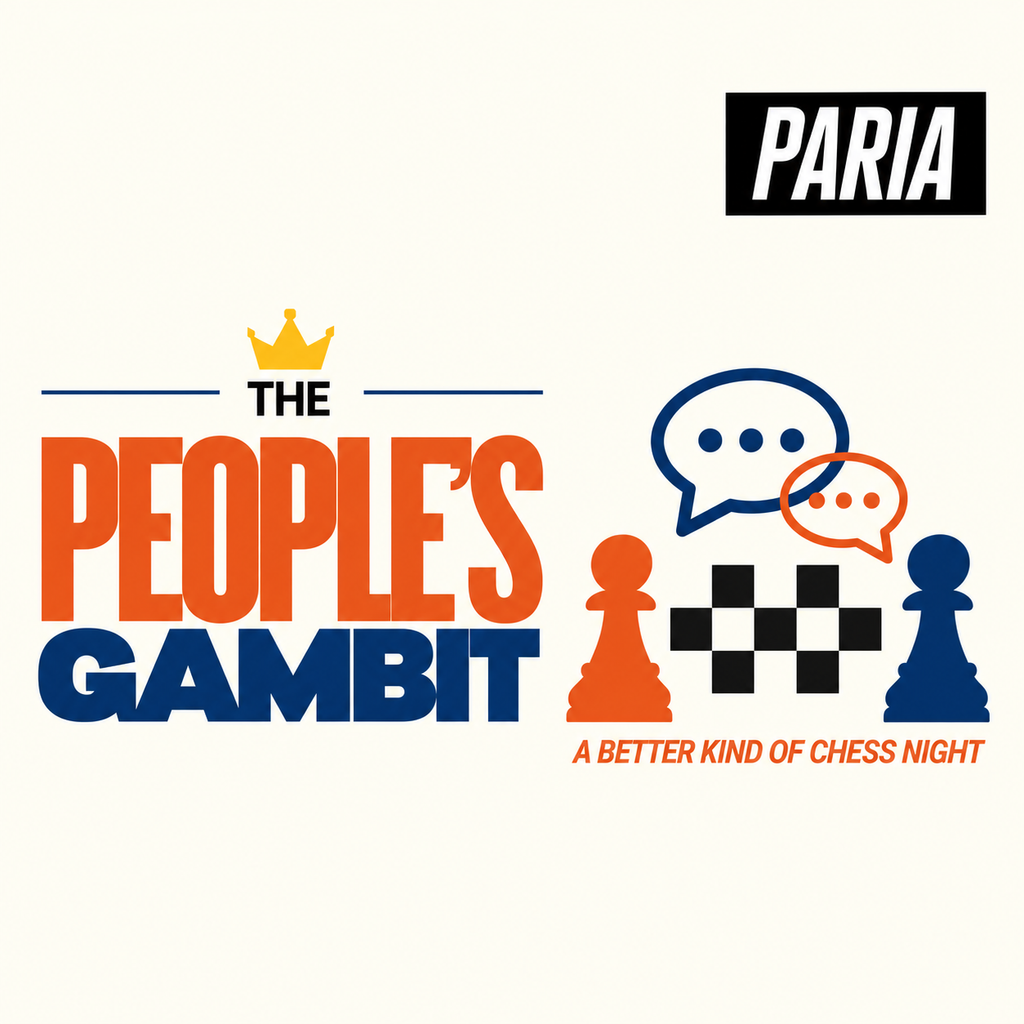 The People's Gambit Chess Night - PARIA | 17.11.2026