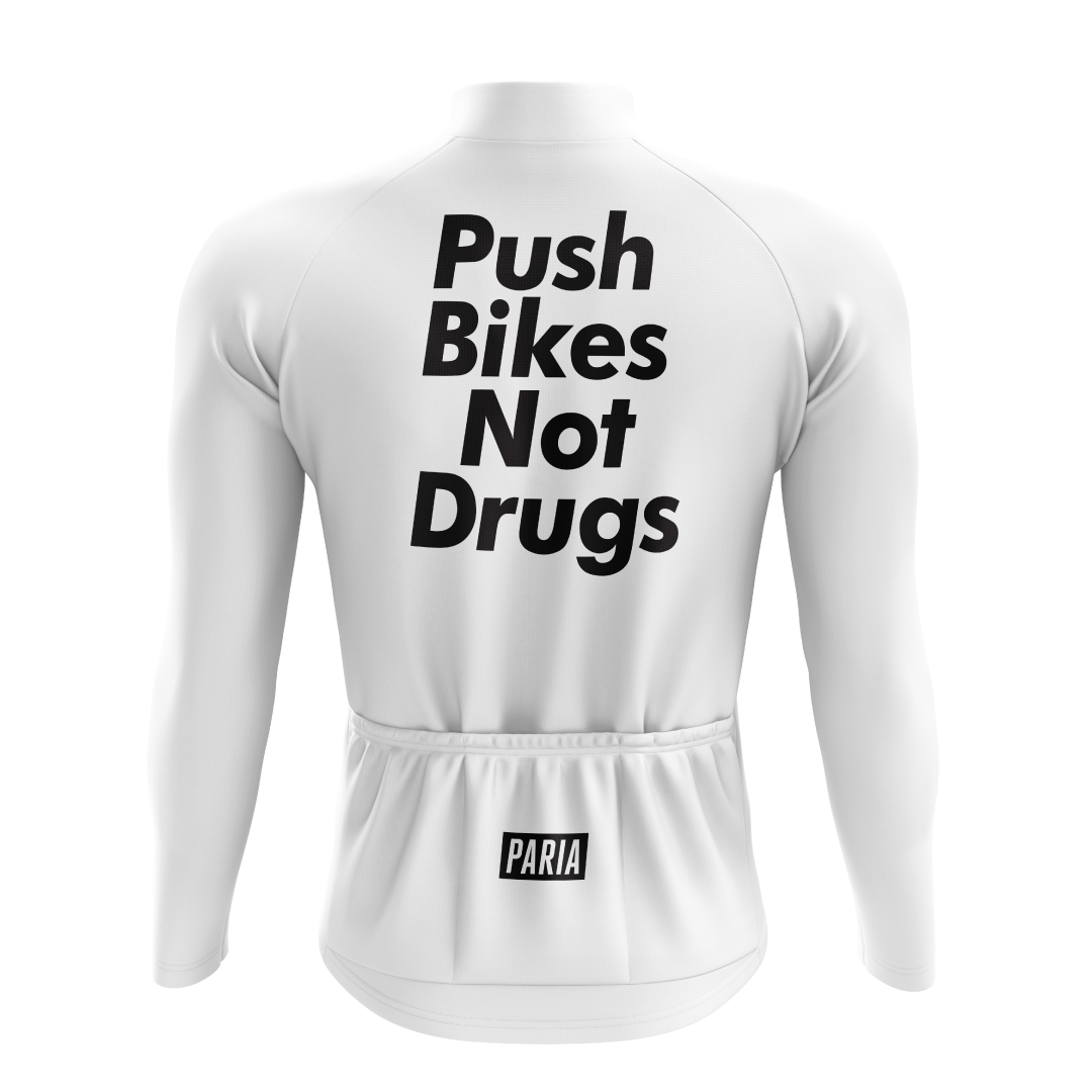 PUSH BIKES NOT DRUGS Long Sleeve Winter Jersey